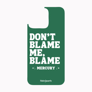 Don't Blame Me, Blame Mercury - Colourful (Iphone) Halo Quartz 