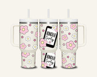 Kindle Girly Tumbler with Side Handle