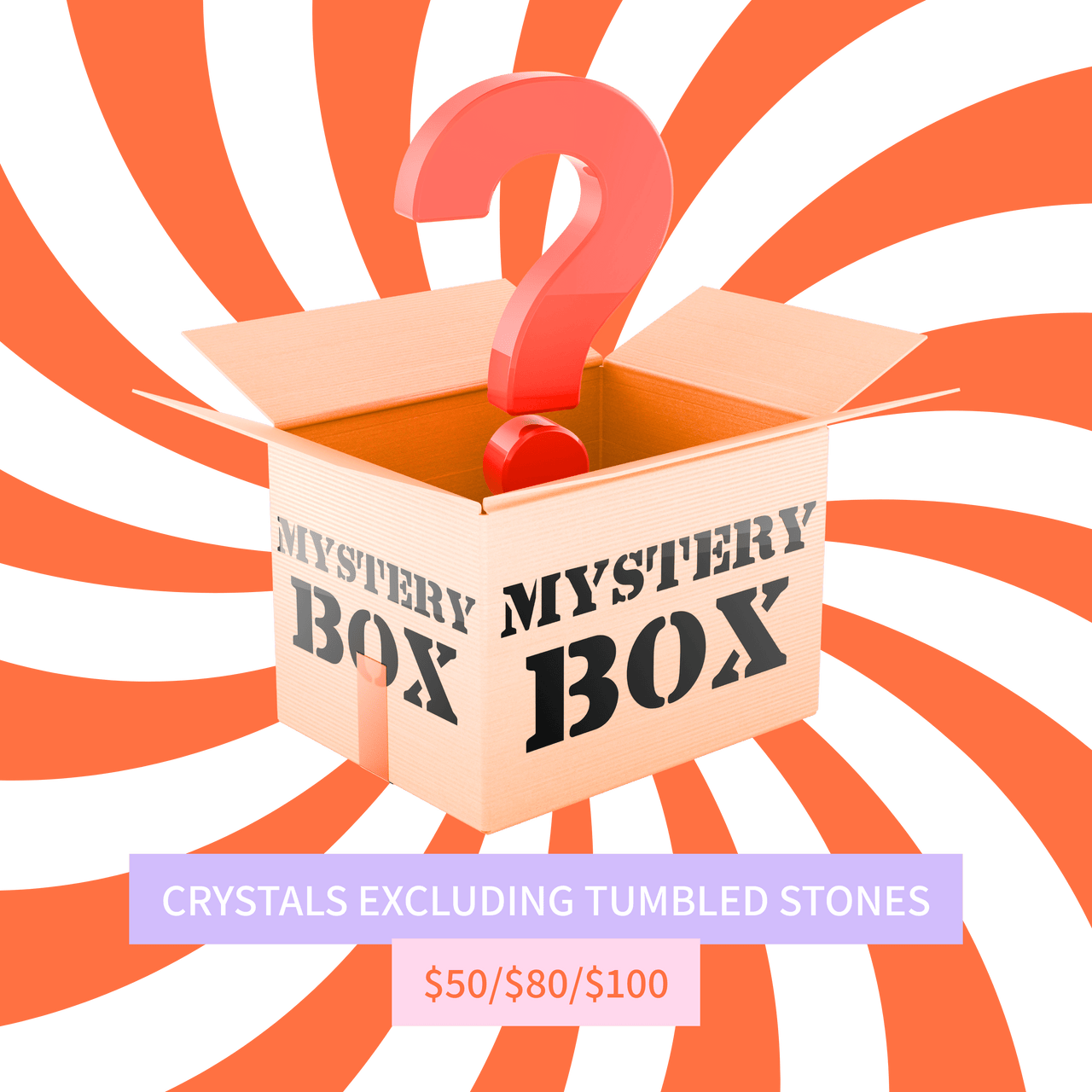 Mystery Box - Everything excluding Tumbled Stones