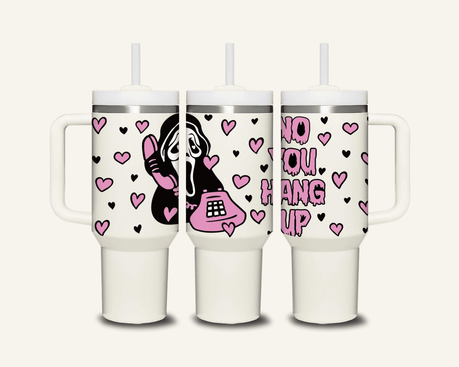 No You Hang Up Tumbler with Side Handle