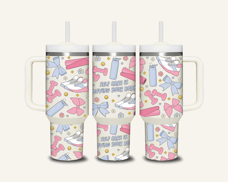 Self Care Is Moving Your Body Tumbler with Side Handle